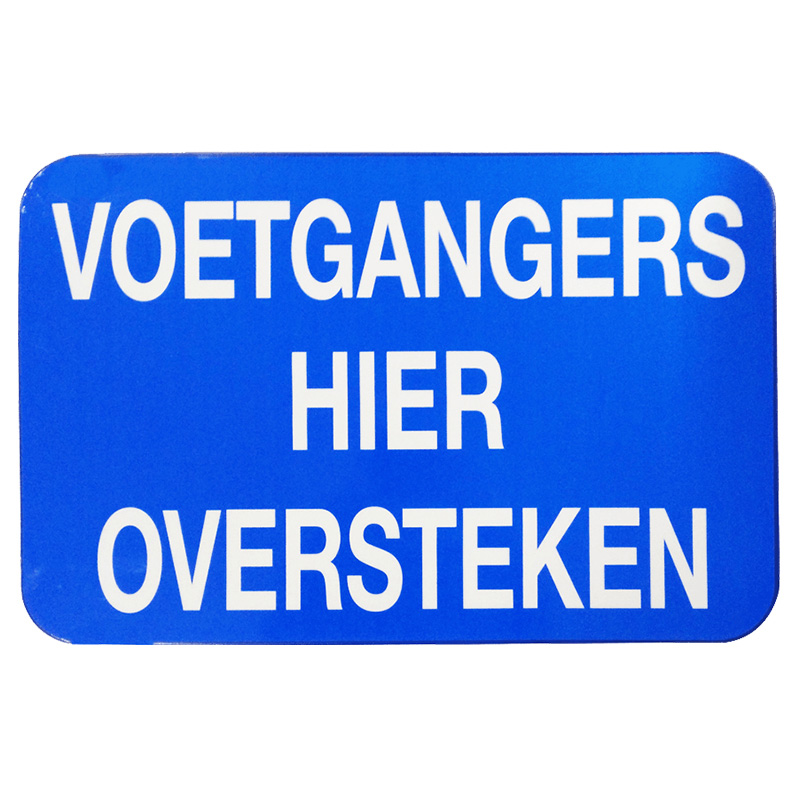 Tijdelijke wegsignalisatie verkeersbord met onderschrift ‘voetgangers hier oversteken’ huren